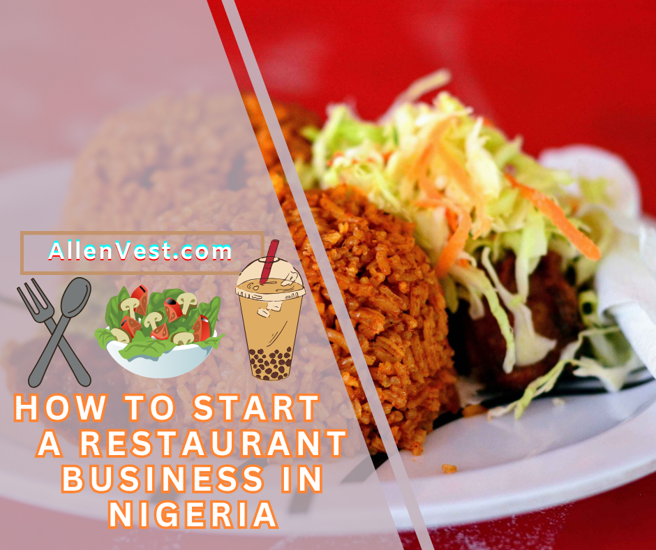 How to Start a Restaurant Business in Nigeria - Step by step guide