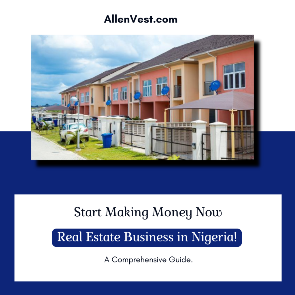 How to Start a Real Estate Business in Nigeria