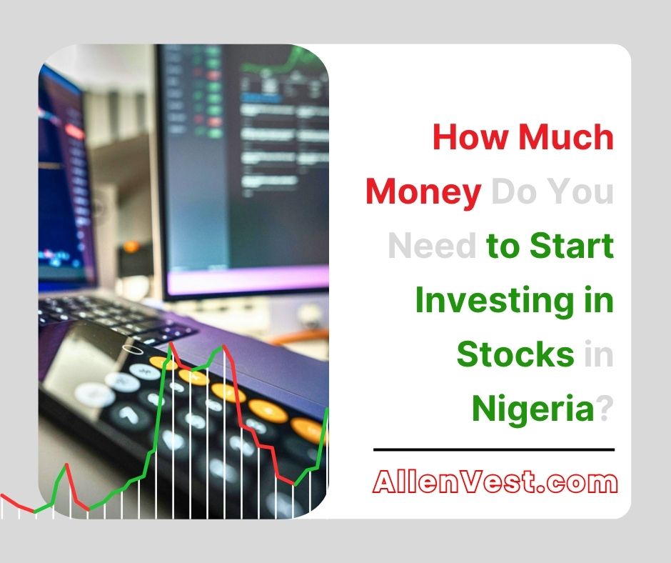 Discover the real minimum amount needed to start investing in Nigerian stocks. Broker minima, realistic starting capital, fees and beginner tips.