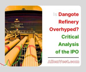 In this analysis, we will compare Dangote Refinery with major global refineries, examine its valuation, profits, growth plans and risks, and determine whether the Dangote Refinery IPO is fairly priced, overhyped, or potentially undervalued.