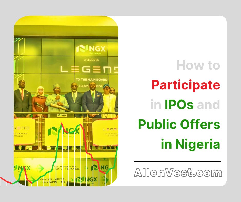 Learn how to apply for an IPO or public offer in Nigeria, how to prepare your BVN and choose an approved investment platform, and to check your share allotment. You will also learn the common mistakes to avoid before investing your money.